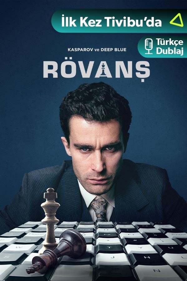 "Kasparov ve Deep Blue: Rövanş" Tivibu’da izleyicilerle buluşuyor
