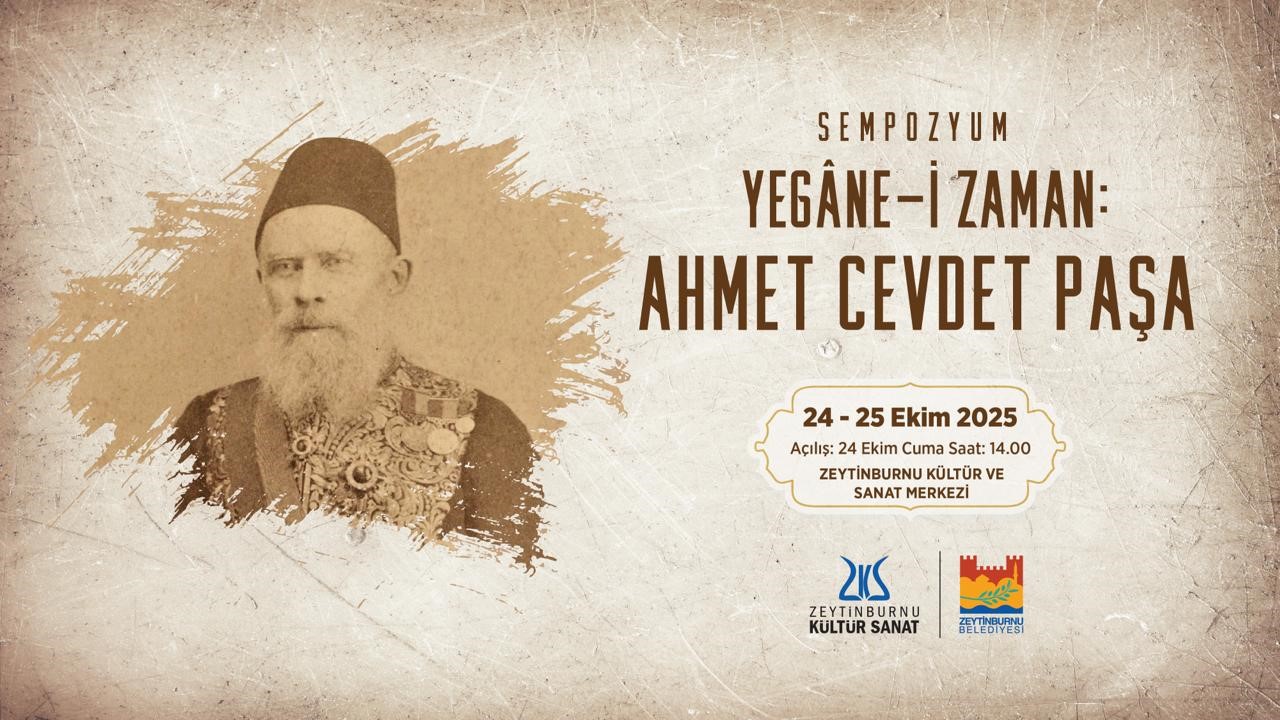 ZKS’de "Yegane-i Zaman: Ahmet Cevdet Paşa" uluslararası sempozyumu
