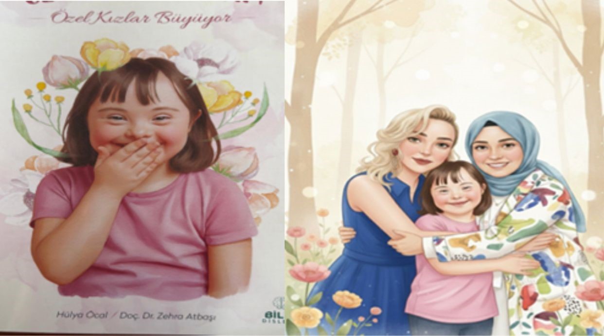 Özel kız çocukları için ilk yerli kaynak: "Özel Günümdeyim - Özel Kızlar Büyüyor"
