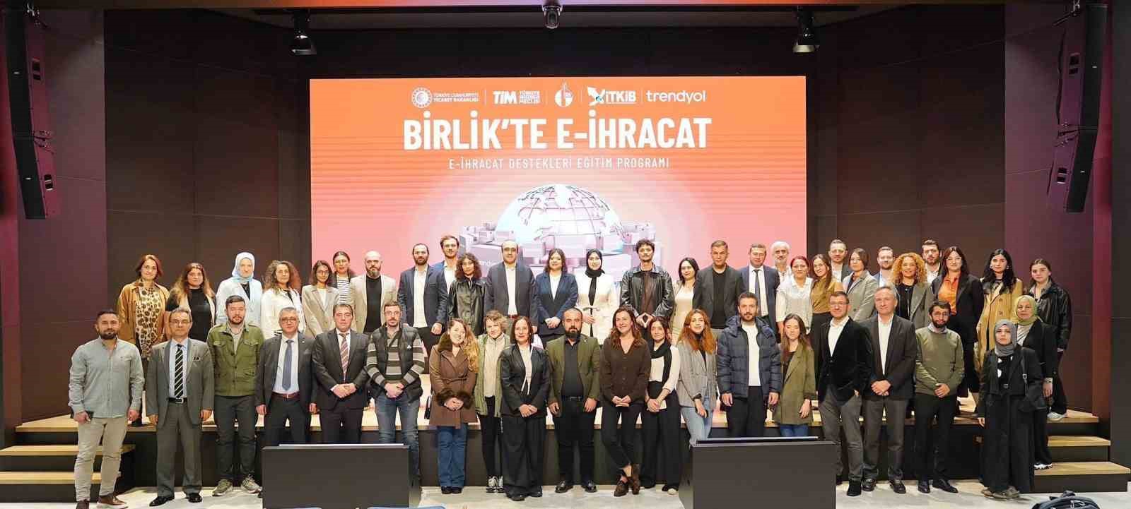 "Birlik’te E-İhracat Programı" tamamlandı
