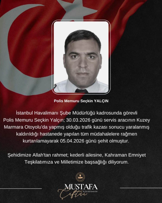 Başakşehir’de kazada ağır yaralanan polis memuru Seçkin Yalçın şehit oldu

