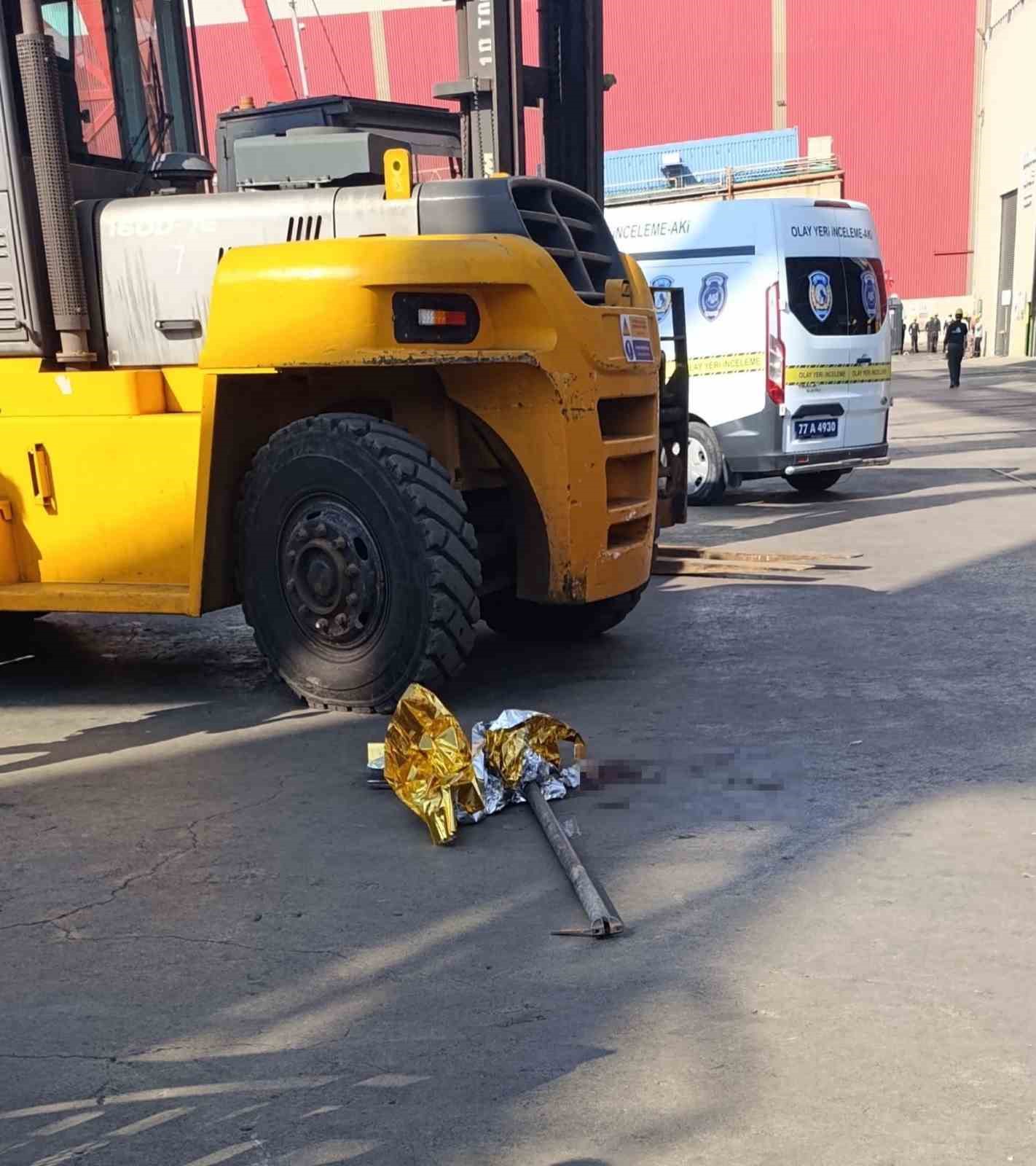 Forkliftin çarptığı adam hayatını kaybetti
