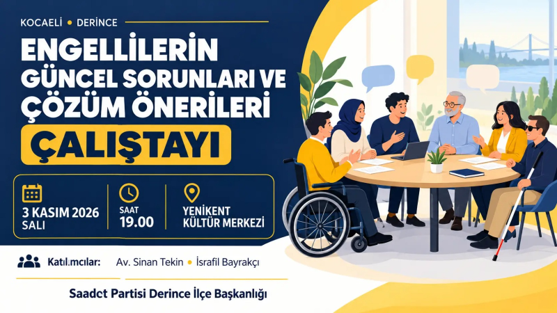 Kocaeli’de engellilerin sorunları için çalıştay: 3 Kasım’da Derince’de