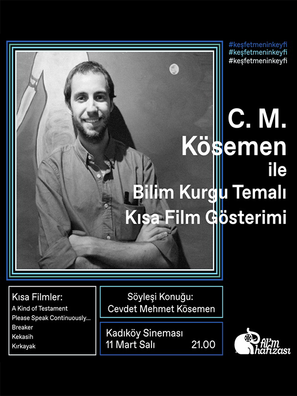 C.M. Kösemen ile Bilim Kurgu Temalı Kısa Film Gösterimi - Kocaeli Duysun - Şehre Dair Her Şey