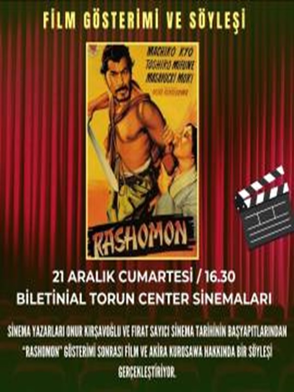 Rashomon Film Gösterimi ve Kurosawa Sineması Söyleşisi - Kocaeli Duysun - Şehre Dair Her Şey